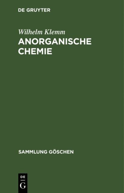 Wilhelm Klemm - Anorganische Chemie, E-bok
