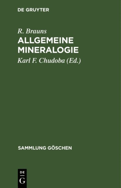R. Brauns, Karl F. Chudoba - Allgemeine Mineralogie, E-bok