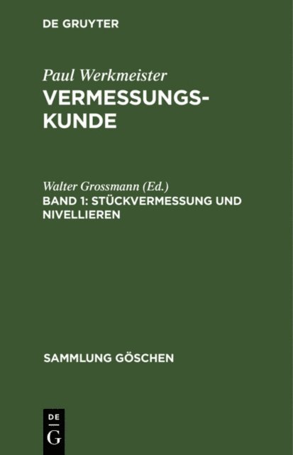 Walter Grossmann - Stückvermessung und Nivellieren, E-bok