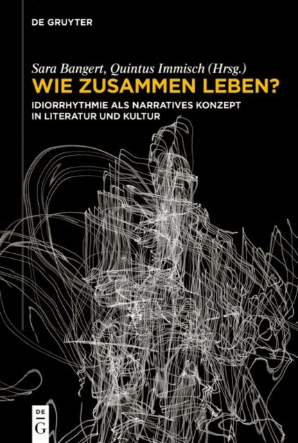 Quintus Immisch, Sara Bangert - Wie zusammen leben?, E-bok