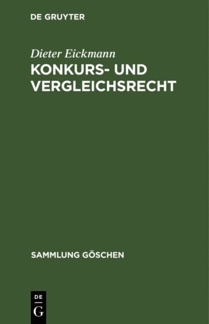 Dieter Eickmann - Konkurs- und Vergleichsrecht, E-bok