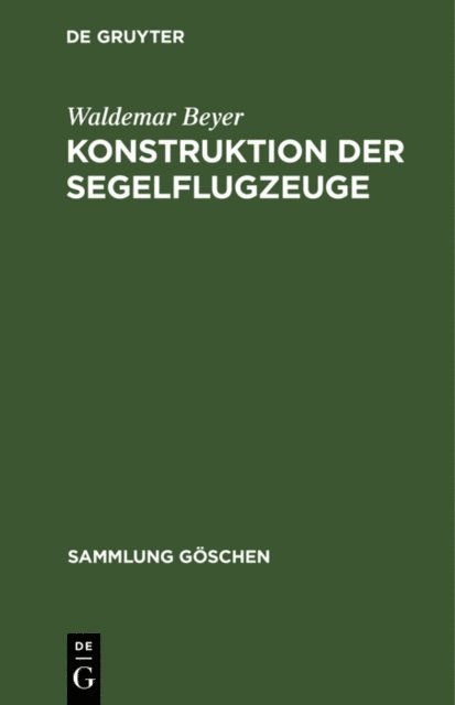 Waldemar Beyer - Konstruktion der Segelflugzeuge, E-bok