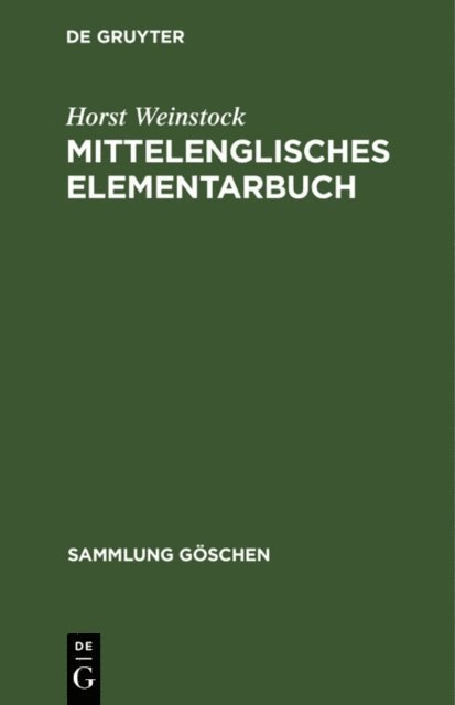 Horst Weinstock - Mittelenglisches Elementarbuch, E-bok