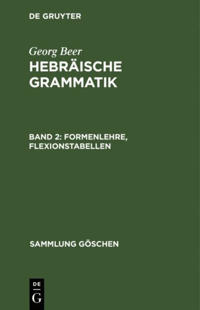 Georg Beer - Formenlehre, Flexionstabellen, E-bok