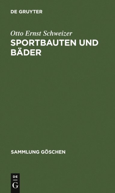 Otto Ernst Schweizer - Sportbauten und Bäder, E-bok