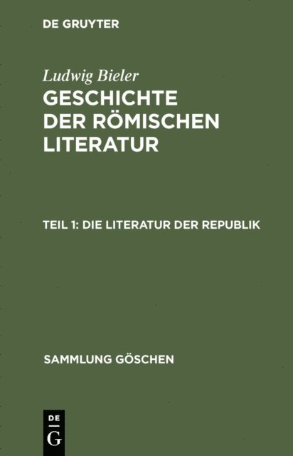 Ludwig Bieler - Die Literatur der Republik, E-bok