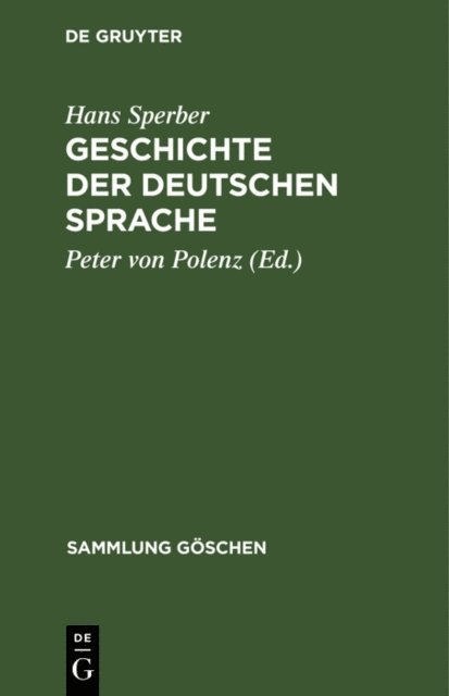 Hans Sperber, Peter von Polenz - Geschichte der deutschen Sprache, E-bok