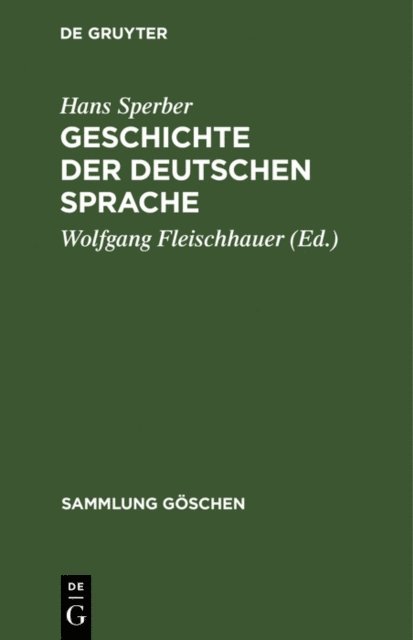 Hans Sperber, Wolfgang Fleischhauer - Geschichte der deutschen Sprache, E-bok