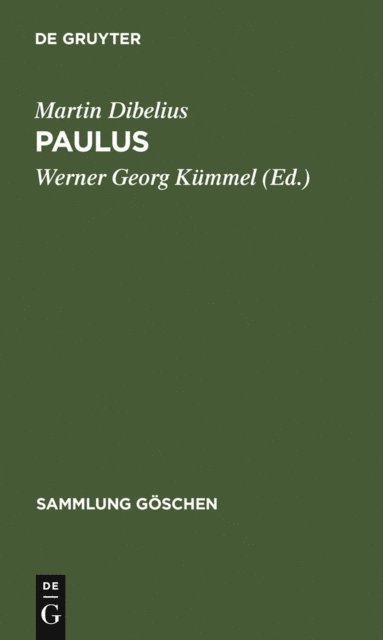 Martin Dibelius, Werner Georg Kummel - Paulus, E-bok