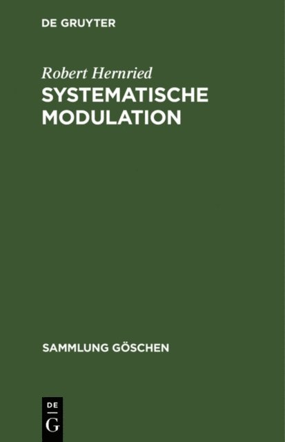 Robert Hernried - Systematische Modulation, E-bok