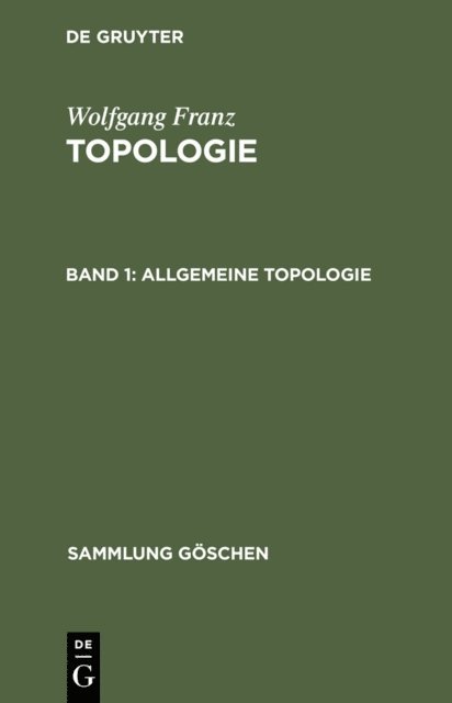 Wolfgang Franz - Allgemeine Topologie, E-bok