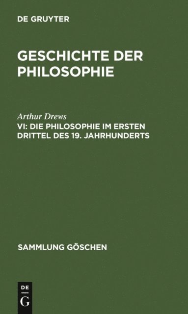 Arthur Drews - Die Philosophie im ersten Drittel des 19. Jahrhunderts, E-bok