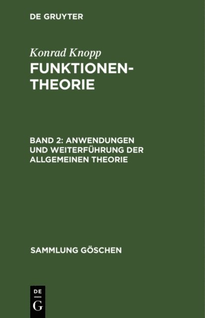 Konrad Knopp - Anwendungen und Weiterführung der allgemeinen Theorie, E-bok