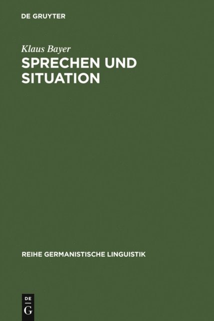 Klaus Bayer - Sprechen und Situation, E-bok