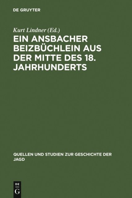 Kurt Lindner - Ein Ansbacher Beizbüchlein aus der Mitte des 18. Jahrhunderts, E-bok