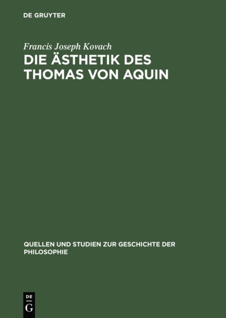 Francis Joseph Kovach - Die Ästhetik des Thomas von Aquin, E-bok