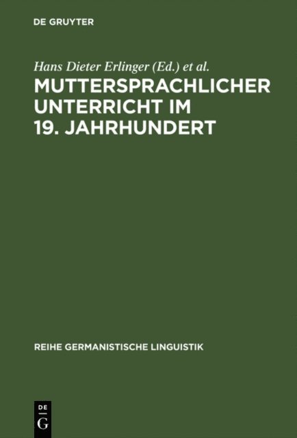 Clemens Knobloch, Hans Dieter Erlinger - Muttersprachlicher Unterricht im 19. Jahrhundert, E-bok