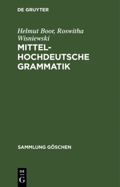 Roswitha Wisniewski, Helmut Boor - Mittelhochdeutsche Grammatik, E-bok