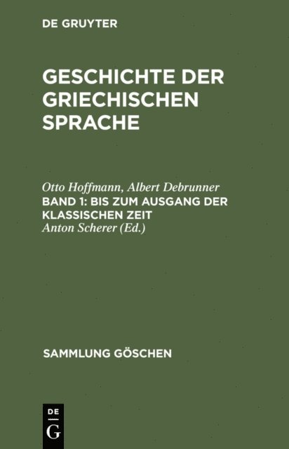 Albert Debrunner, Otto Hoffmann, Anton Scherer - Bis zum Ausgang der klassischen Zeit, E-bok