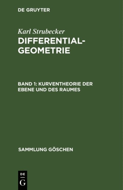 Karl Strubecker - Kurventheorie der Ebene und des Raumes, E-bok