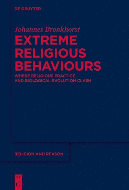 Johannes Bronkhorst - Extreme Religious Behaviours, E-bok