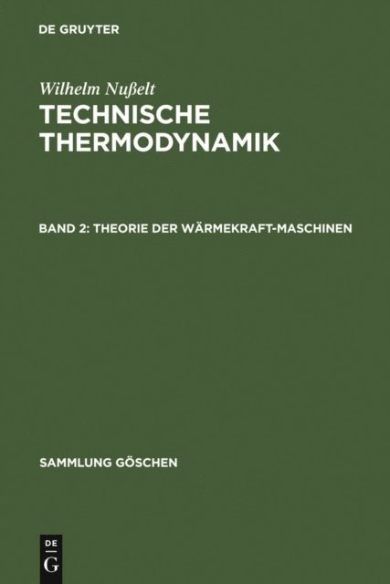 Wilhelm Nuelt - Theorie der Wärmekraftmaschinen, E-bok
