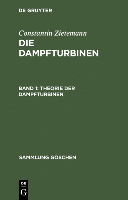 Constantin Zietemann - Theorie der Dampfturbinen, E-bok