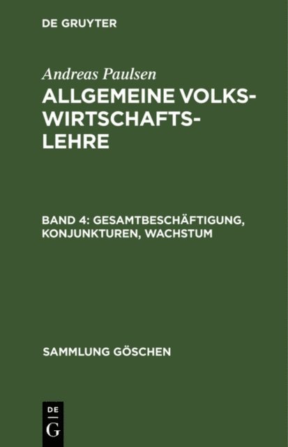 Andreas Paulsen - Gesamtbeschäftigung, Konjunkturen, Wachstum, E-bok