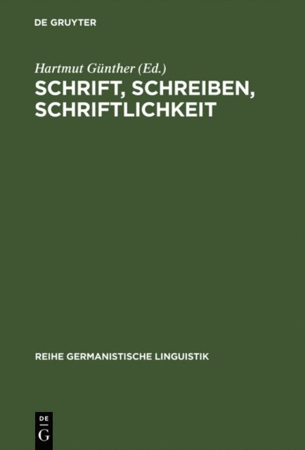 Hartmut Gunther - Schrift, Schreiben, Schriftlichkeit, E-bok