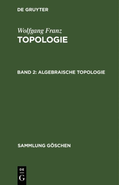 Wolfgang Franz - Algebraische Topologie, E-bok
