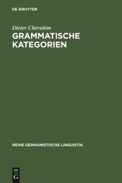 Dieter Cherubim - Grammatische Kategorien, E-bok
