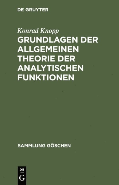 Konrad Knopp - Grundlagen der allgemeinen Theorie der analytischen Funktionen, E-bok