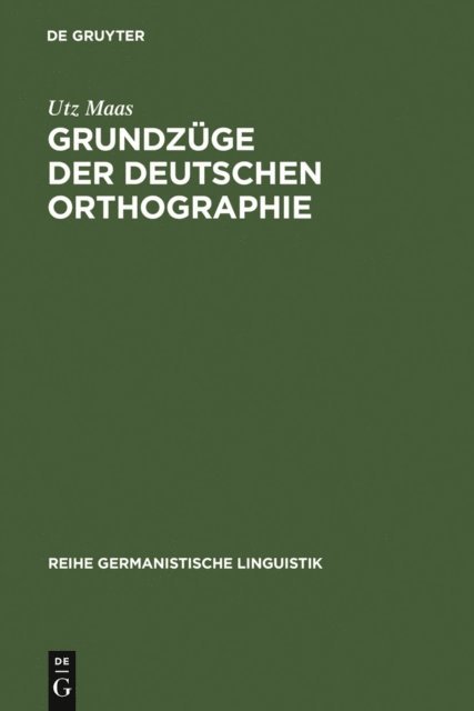 Utz Maas - Grundzüge der deutschen Orthographie, E-bok