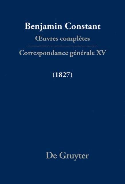 Dominique Triaire, Paul Rowe, Cecil P. Courtney - Correspondance générale 1827, E-bok