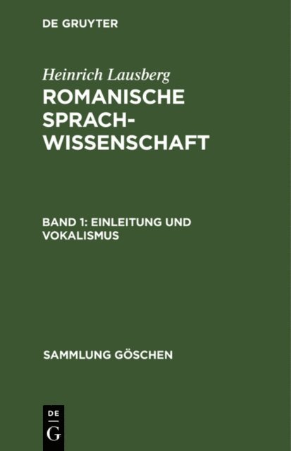 Heinrich Lausberg - Einleitung und Vokalismus, E-bok