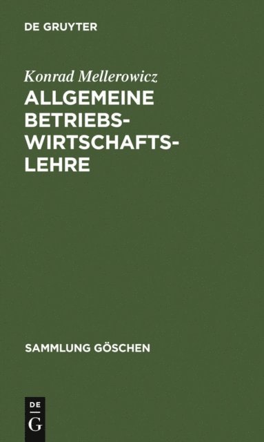 Konrad Mellerowicz - Allgemeine Betriebswirtschaftslehre, E-bok