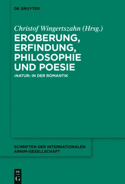 Christof Wingertszahn - Eroberung, Erfindung, Philosophie und Poesie, E-bok