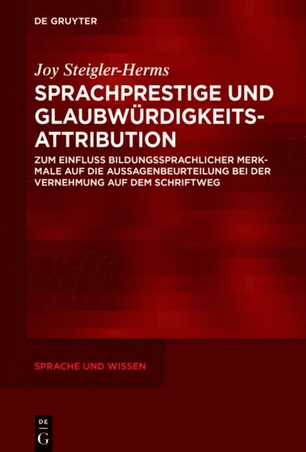 Joy Steigler-Herms - Sprachprestige und Glaubwürdigkeitsattribution, E-bok