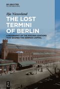 Lost Termini of Berlin