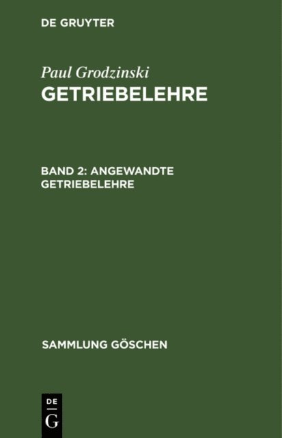 Gisbert Lechner - Angewandte Getriebelehre, E-bok