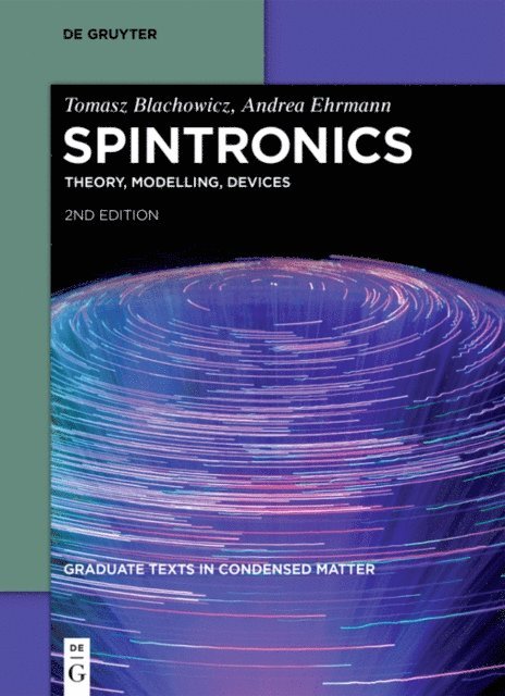 Andrea Ehrmann, Tomasz Blachowicz - Spintronics, E-bok