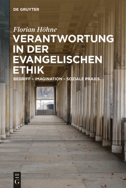 Florian Hohne - Verantwortung in der evangelischen Ethik, E-bok