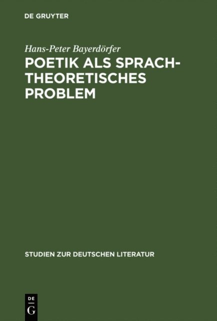 Hans-Peter Bayerdorfer - Poetik als sprachtheoretisches Problem, E-bok