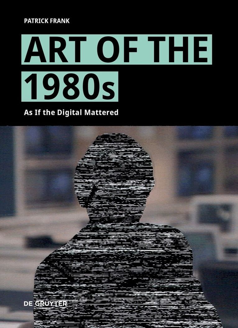 Patrick Frank - Art of the 1980s, E-bok. Tillgänglighet: Lägg i varukorg