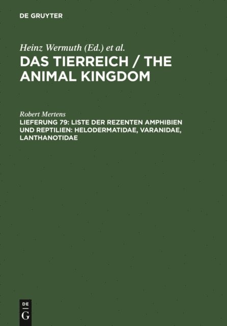 Robert Mertens - Liste der rezenten Amphibien und Reptilien: Helodermatidae, Varanidae, Lanthanotidae, E-bok