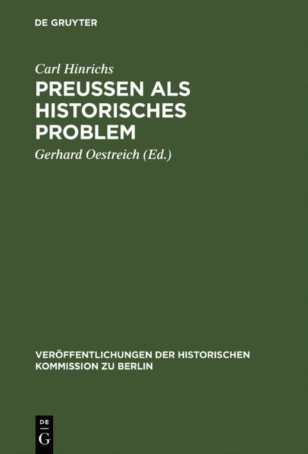 Carl Hinrichs, Gerhard Oestreich - Preussen als historisches Problem, E-bok
