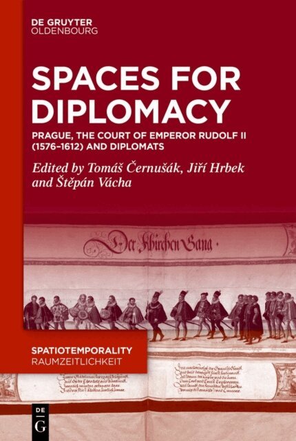 Stepan Vacha, Jiri Hrbek, Tomas Cernusak - Spaces for Diplomacy, E-bok