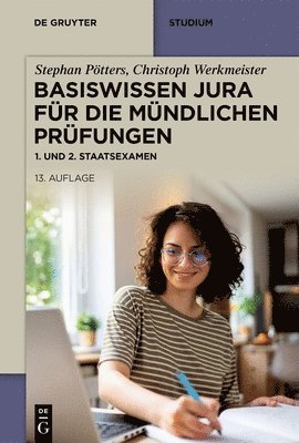 Stephan Pötters, Christoph Werkmeister - Basiswissen Jura Für Die Mündlichen Prüfungen, Häftad. Tillgänglighet: Lägg i varukorg