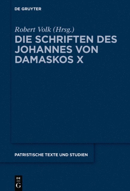 Robert Volk - Die Schriften des Johannes von Damaskos X, E-bok