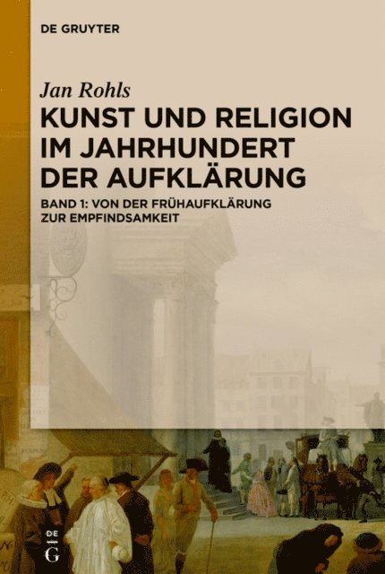 Jan Rohls - Von der Frühaufklärung zur Empfindsamkeit, E-bok